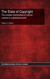 book The State of Copyright: The complex relationships of cultural creation in a globalized world