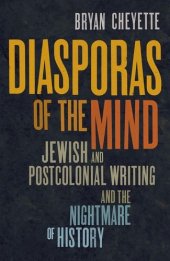 book Diasporas of the Mind: Jewish and Postcolonial Writing and the Nightmare of History