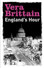 book England`s Hour: An Autobiography 1939-1941