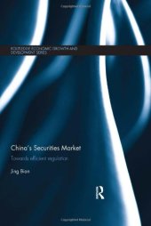 book China's Securities Market: Towards Efficient Regulation