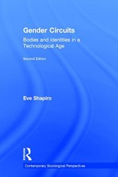 book Gender Circuits: Bodies and Identities in a Technological Age