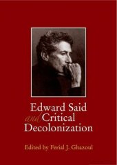 book Edward Said and Critical Decolonization