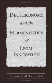 book Deuteronomy and the Hermeneutics of Legal Innovation