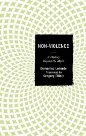 book Non-Violence: A History Beyond the Myth