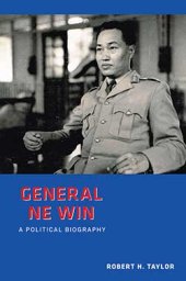 book General Ne Win: A Political Biography