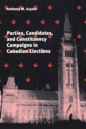 book Parties, Candidates, and Constituency Campaigns in Canadian Elections