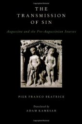 book The Transmission of Sin: Augustine and the Pre-Augustinian Sources