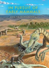 book In Pursuit of Early Mammals