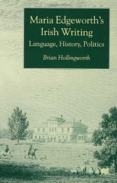 book Maria Edgeworth's Irish Writing: Language, History, Politics