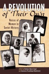 book A Revolution of Their Own: Voices of Women in Soviet History