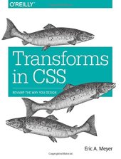 book Transforms in CSS: Revamp the Way You Design