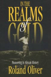 book In the Realms of Gold: Pioneering in African History