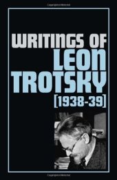 book Writings of Leon Trotsky, 1938-39