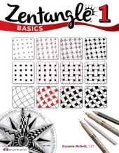 book Zentangle Basics, Expanded Workbook Edition  A Creative Art Form Where All You Need is Paper, Pencil & Pen