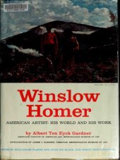 book Winslow Homer: American Artist His World and His Work