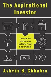 book The Aspirational Investor: Taming the Markets to Achieve Your Life's Goals