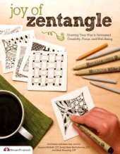 book Joy of Zentangle  Drawing Your Way to Increased Creativity, Focus, and Well-Being