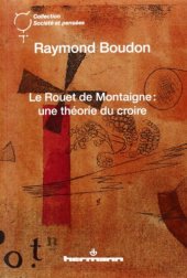 book Le Rouet de Montaigne : une théorie du croire