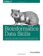 book Bioinformatics Data Skills: Reproducible and Robust Research with Open Source Tools