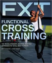 book Functional Cross Training: The Revolutionary, Routine-Busting Approach to Total Body Fitness