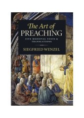 book The Art of Preaching : Five Medieval Texts and Translations