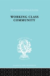 book Working Class Community: Some General Notions Raised by a Series of Studies in Northern England