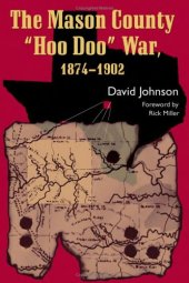 book The Mason County "Hoo Doo" War, 1874-1902