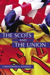 book The Scots and the Union