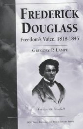 book Frederick Douglass: Freedom's Voice, 1818-1845