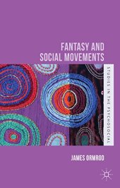 book Fantasy and Social Movements