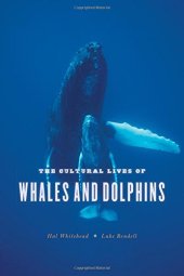 book The Cultural Lives of Whales and Dolphins