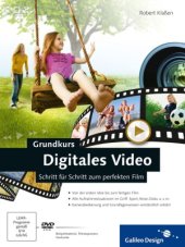 book Grundkurs Digitales Video Schritt für Schritt zum perfekten Film