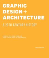 book Graphic Design and Architecture. A 20th Century History