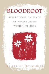 book Bloodroot: Reflections on Place by Appalachian Women Writers