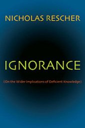 book Ignorance: On the Wider Implications of Deficient Knowledge