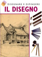 book Disegnare e Dipingere, Il Disegno