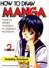 book How to Draw Manga  Compiling Techniques (How to Draw Manga (Graphic-Sha Numbered))