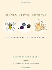 book Honey, Olives, Octopus: Adventures at the Greek Table