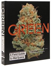 book Green: A Field Guide to Marijuana