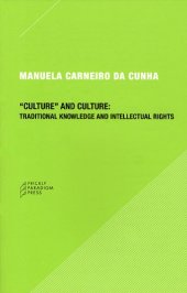 book "Culture" and Culture: Traditional Knowledge and Intellectual Rights