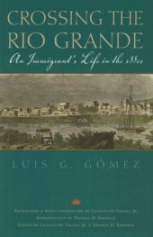 book Crossing the Rio Grande: An Immigrant's Life in the 1880s