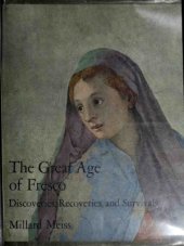 book The Great Age of Fresco - Discoveries, Recoveries, and Survivals