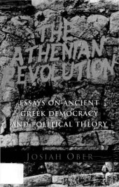 book The Athenian Revolution: Essays on Ancient Greek Democracy and Political Theory