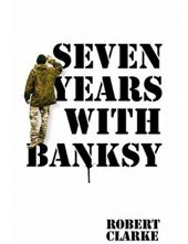 book Seven Years with Banksy