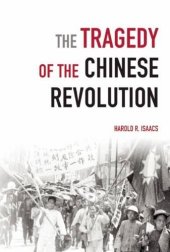 book The Tragedy of the Chinese Revolution