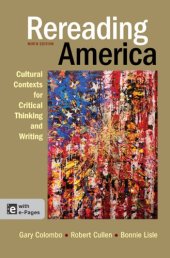 book Rereading America: Cultural Contexts for Critical Thinking and Writing