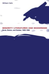 book Minority Literatures and Modernism: Scots, Breton, and Occitan, 1920-1990