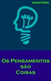 book Os pensamentos são coisas