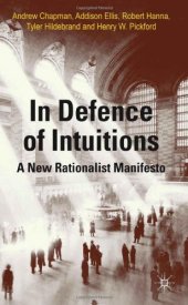 book In Defense of Intuitions: A New Rationalist Manifesto