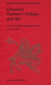 book Chaucer's Pardoner's Prologue and Tale: An Annotated Bibliography, 1900-1995